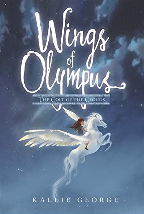 Wings Of Olympus: The Colt Of The Clouds-..