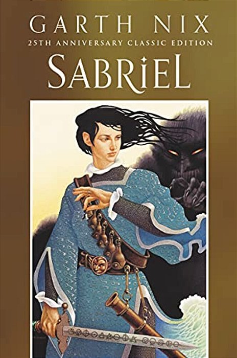 Sabriel 25Th Anniversary Classic Edition-..