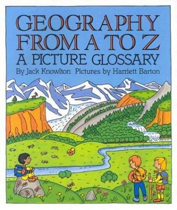 Geography From A To Z: A Picture Glossary-..