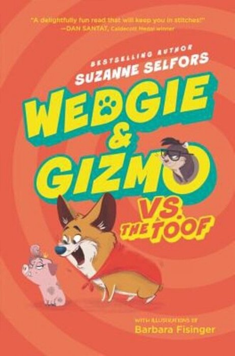 Wedgie & Gizmo Vs. The Toof-..