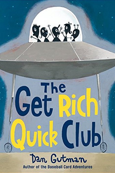 The Get Rich Quick Club-..
