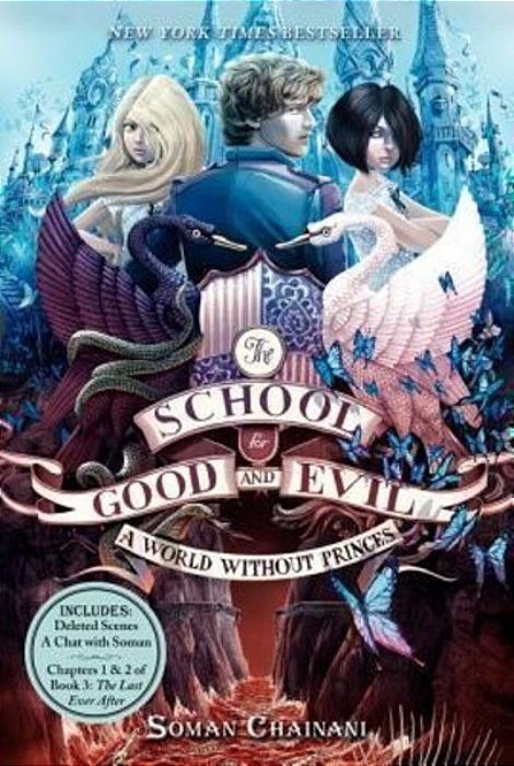 The School For Good And Evil #2: A World Without Princes: Now A Netflix Originals Movie-..