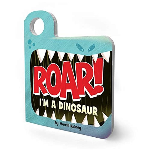 Roar! I'm A Dinosaur: An Interactive Mask Board Book With Eyeholes-..