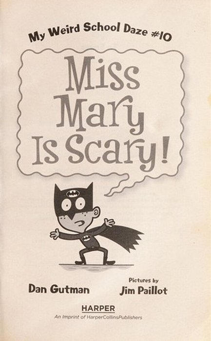 My Weird School Daze #10: Miss Mary Is Scary!-..
