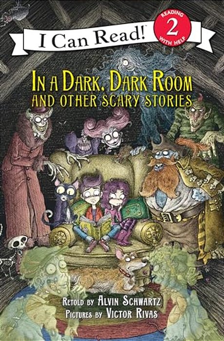 In A Dark, Dark Room And Other Scary Stories: Reillustrated Edition. A Halloween Book For Kids-..
