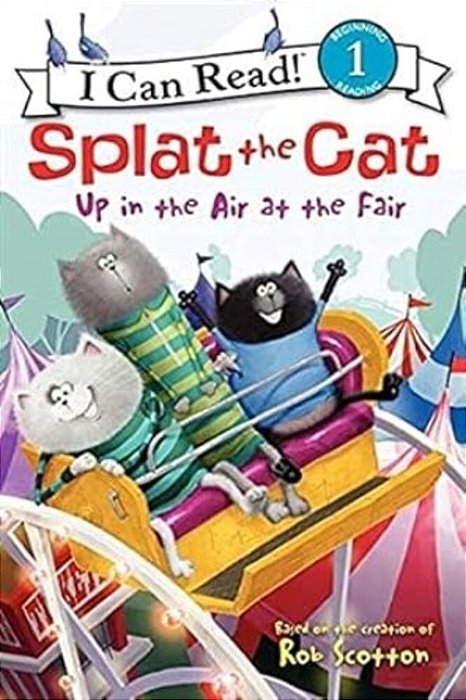 Splat The Cat: Up In The Air At The Fair-..