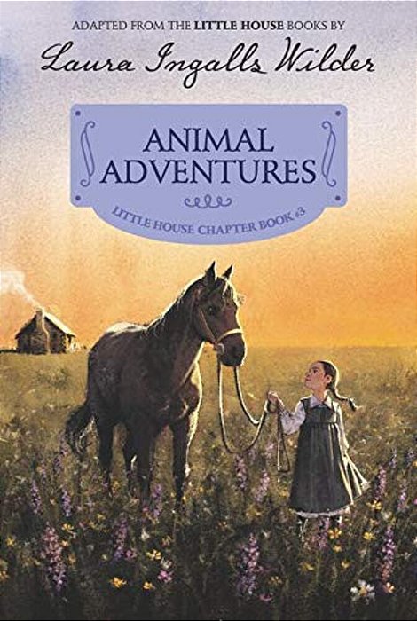 Animal Adventures: Reillustrated Edition-..