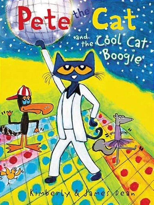 Pete The Cat And The Cool Cat Boogie-..