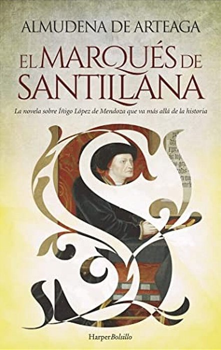 El Marqués De Santillana-..
