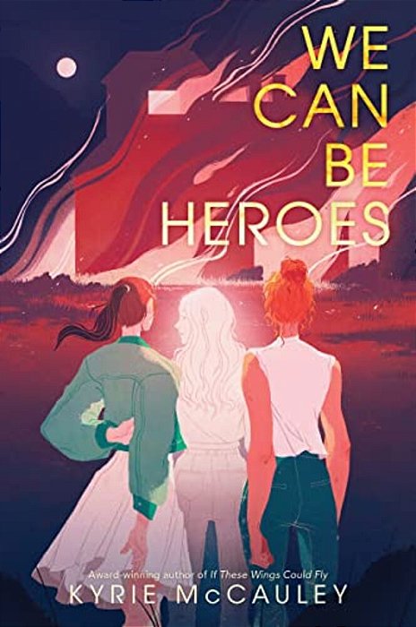 We Can Be Heroes-..