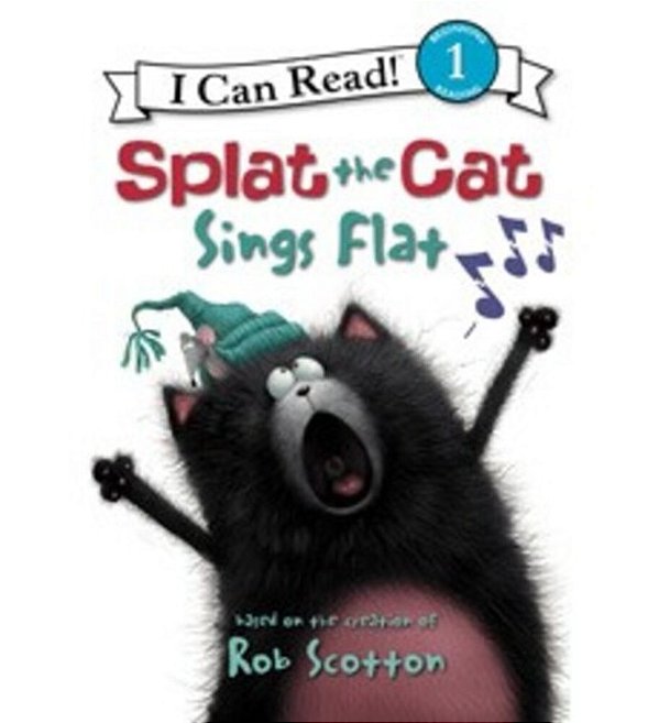 Splat The Cat: Splat The Cat Sings Flat-..