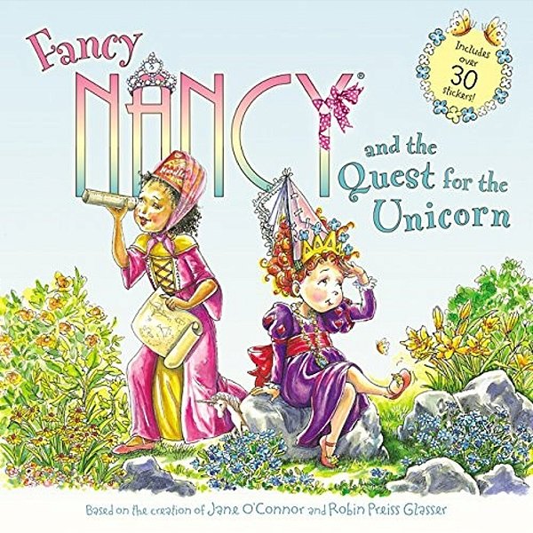 Fancy Nancy And The Quest For The Unicorn: Includes Over 30 Stickers!-..