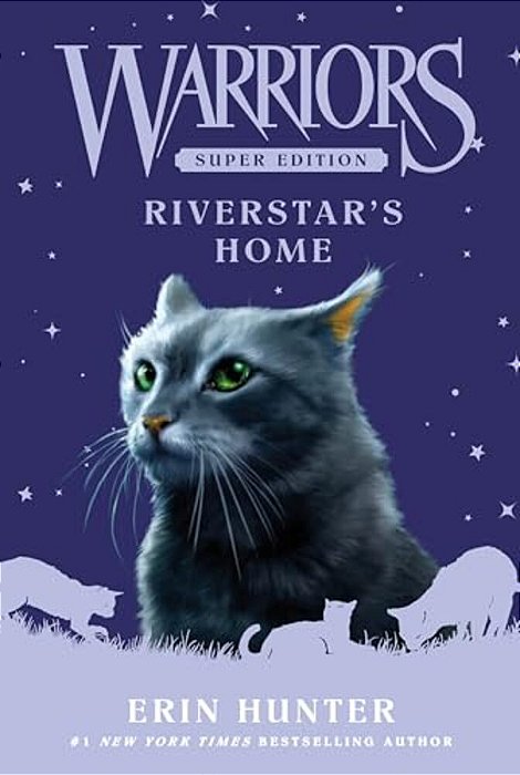 Warriors Super Edition: Riverstar's Home-..