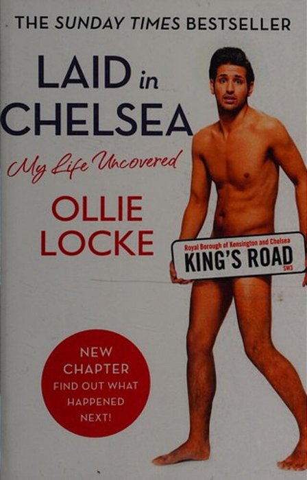 Laid In Chelsea: My Life Uncovered-..