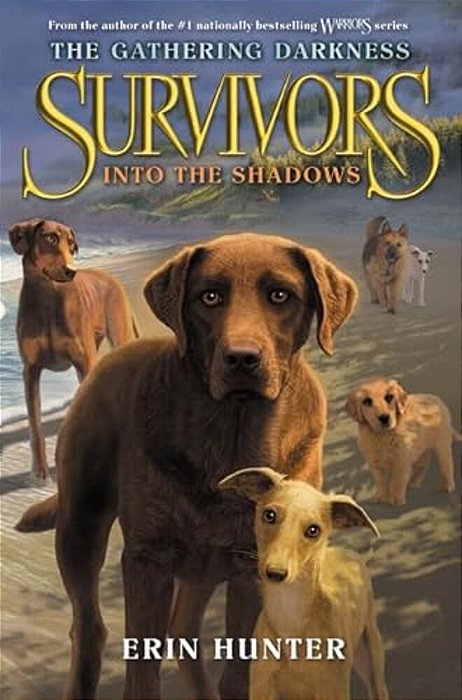 Survivors: The Gathering Darkness #3: Into The Shadows-..