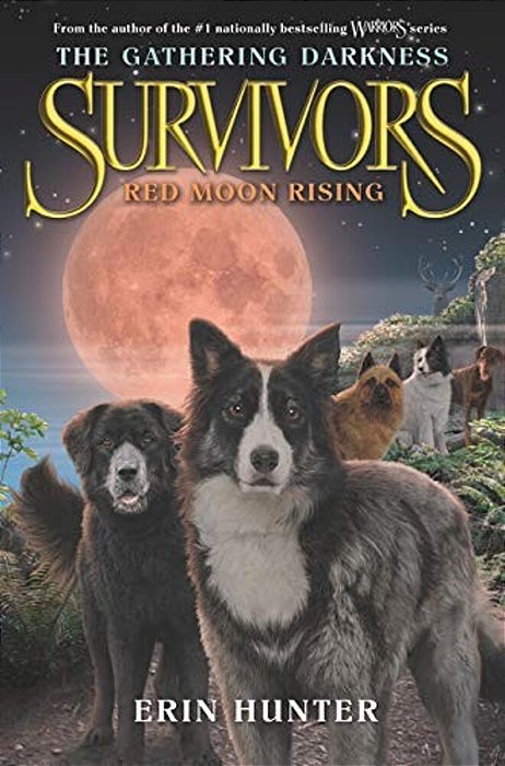 Survivors: The Gathering Darkness #4: Red Moon Rising-..