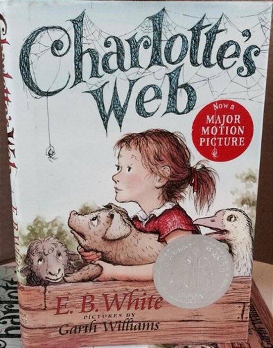 Charlotte's Web: A Newbery Honor Award Winner-..