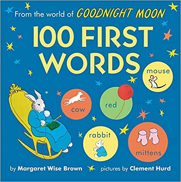 From The World Of Goodnight Moon: 100 First Words-..