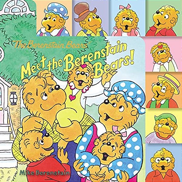 The Berenstain Bears: Meet The Berenstain Bears!-..