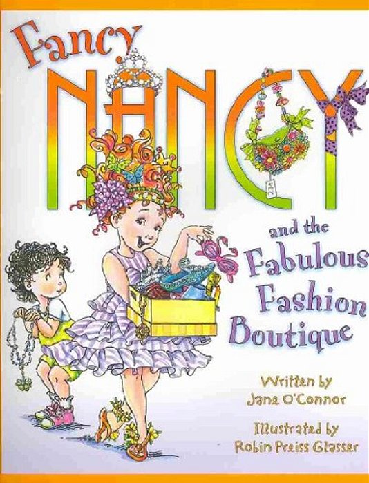 Fancy Nancy And The Fabulous Fashion Boutique-..