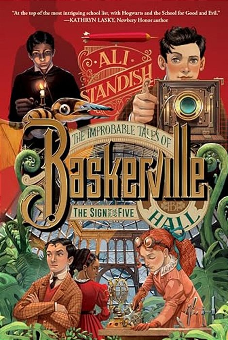 The Improbable Tales Of Baskerville Hall Book 2: The Sign Of The Five-..