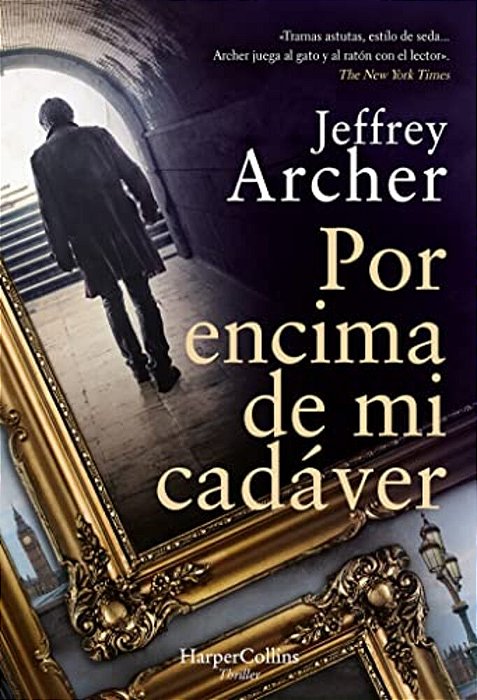 Por Encima De Mi Cadáver (Over My Dead Body - Spanish Edition)-..
