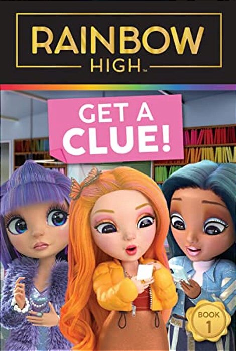 Rainbow High: Get A Clue!-..