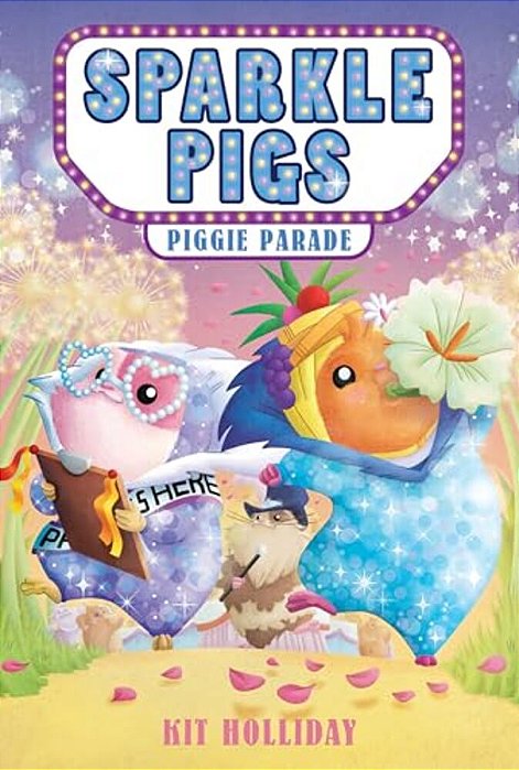 Sparkle Pigs #2: Piggie Parade-..