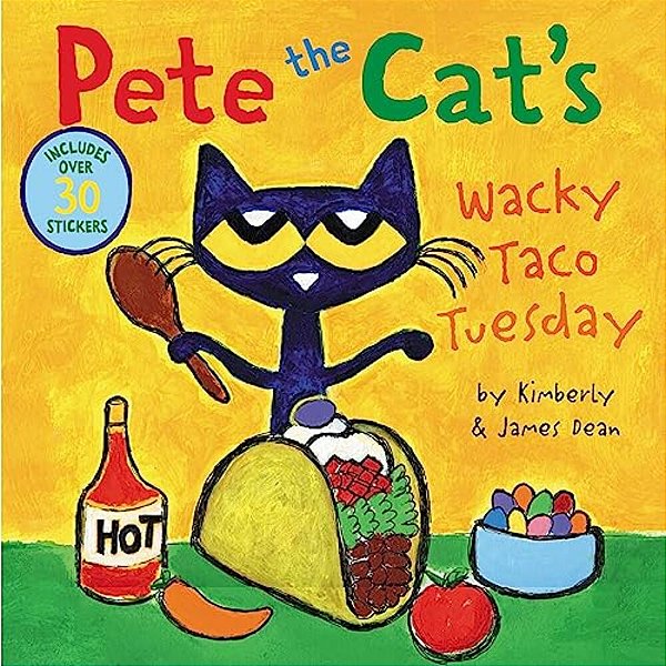 Pete The Cat's Wacky Taco Tuesday: Includes Over 30 Stickers!-..