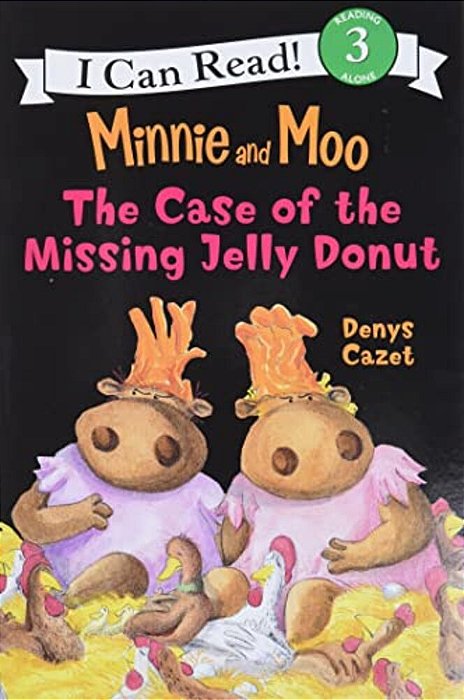 Minnie And Moo: The Case Of The Missing Jelly Donut-..