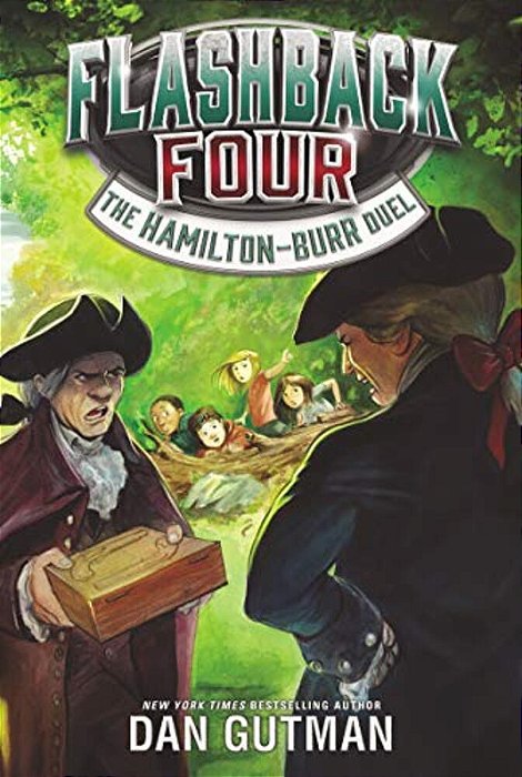 Flashback Four #4: The Hamilton-Burr Duel-..