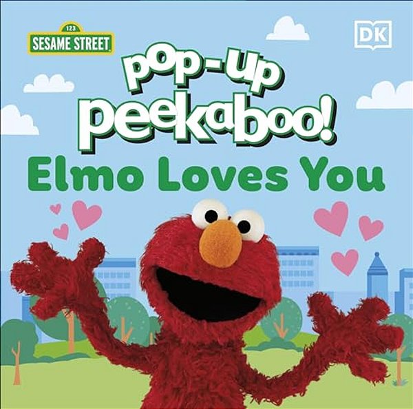 Pop-Up Peekaboo! Sesame Street Elmo Loves You-..