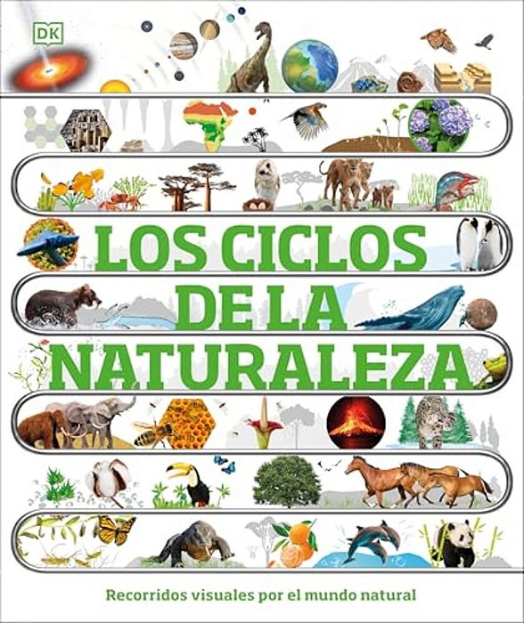 Los Ciclos De La Naturaleza (Timelines Of Nature)-..