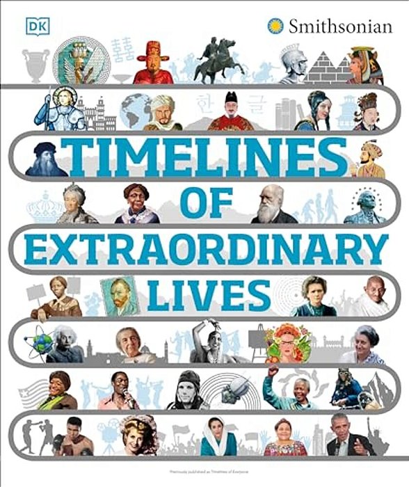Timelines Of Extraordinary Lives-..