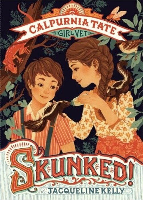 Skunked!: Calpurnia Tate, Girl Vet-..