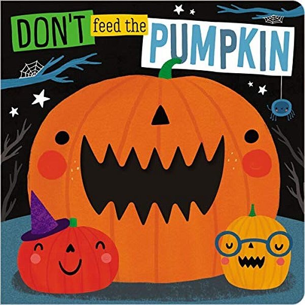 Don't Feed The Pumpkin-..