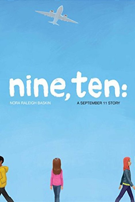 Nine, Ten: A September 11 Story-..