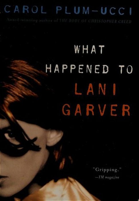 What Happened To Lani Garver-..
