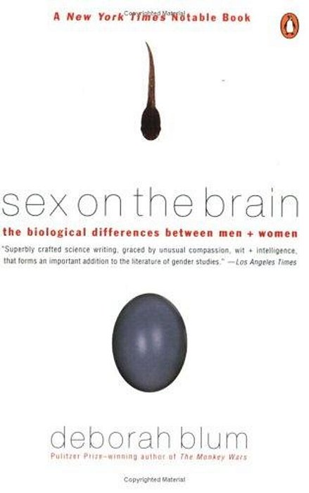 Sex On The Brain: The Biological Differences Between Men And Women-..