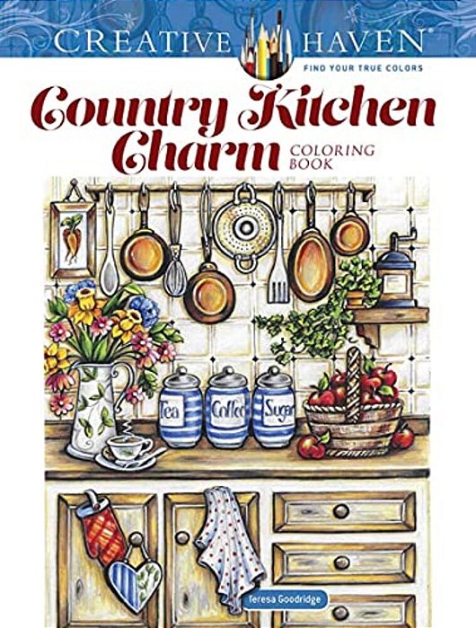 Creative Haven Country Kitchen Charm Coloring Book-..