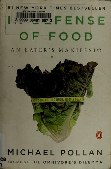 In Defense Of Food: An Eater's Manifesto-..