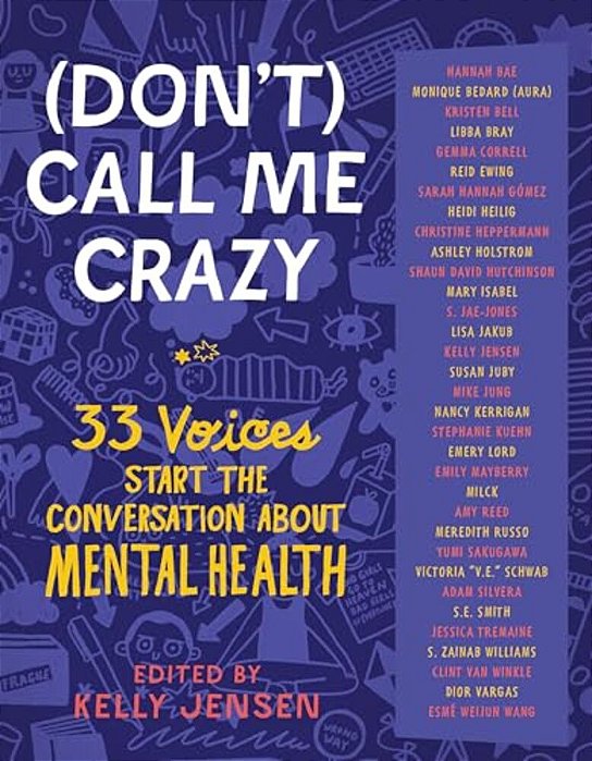 (Don'T) Call Me Crazy: 33 Voices Start The Conversation About Mental Health-..