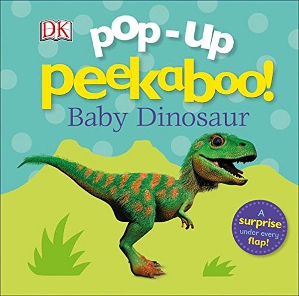 Pop-Up Peekaboo! Baby Dinosaur: A Surprise Under Every Flap!-..