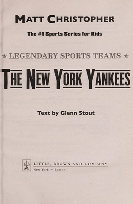 The New York Yankees: Legendary Sports Teams-..