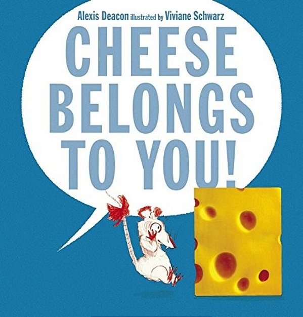 Cheese Belongs To You!-..