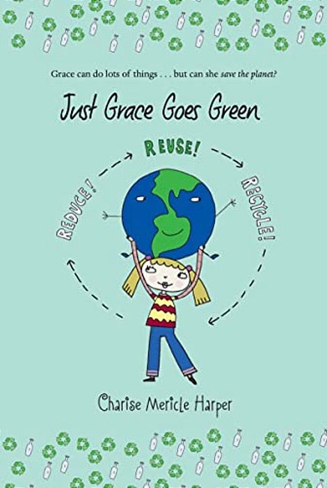 Just Grace Goes Green-..