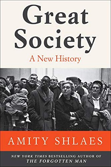 Great Society: A New History-..