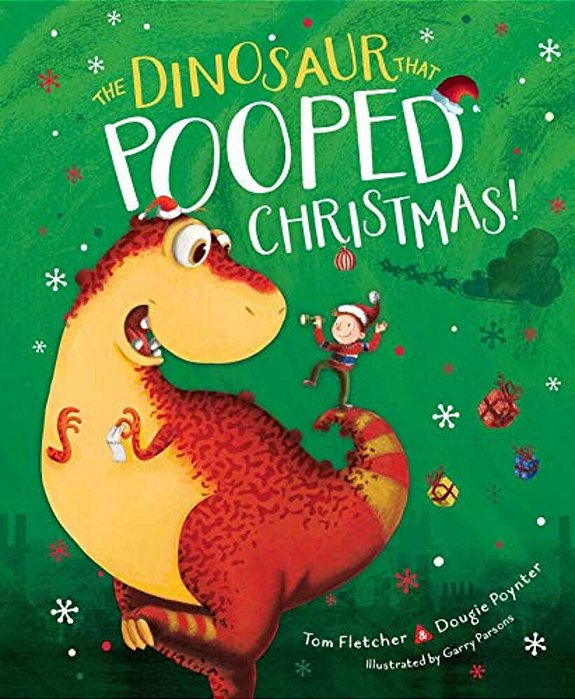 The Dinosaur That Pooped Christmas!-..