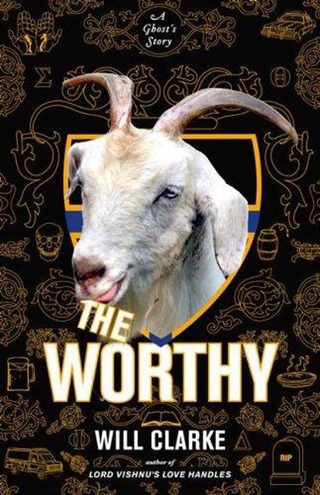 The Worthy: A Ghost's Story-..
