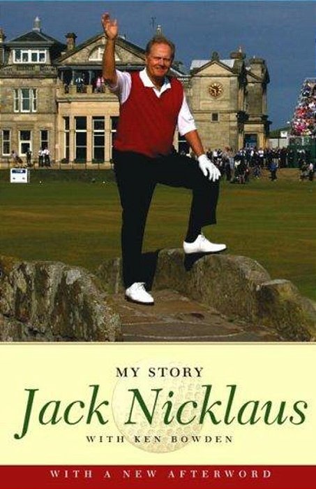 Jack Nicklaus: My Story-..